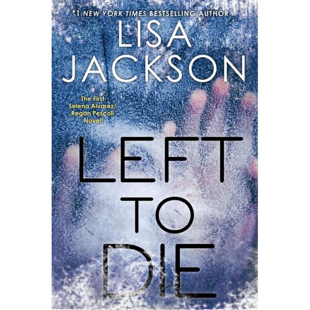 Left to Die -- Lisa Jackson